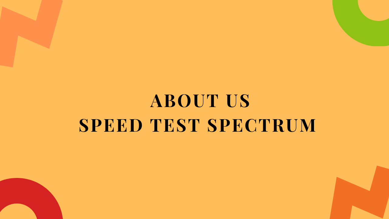 About US Speed Test Spectrum