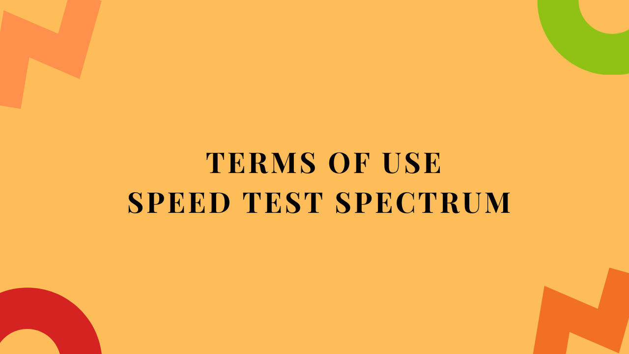 Terms of Use Speed Test Spectrum